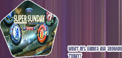 Sunday football today